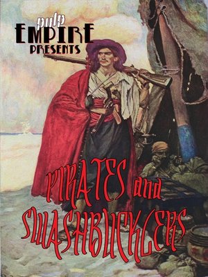 cover image of Pirates & Swashbucklers
